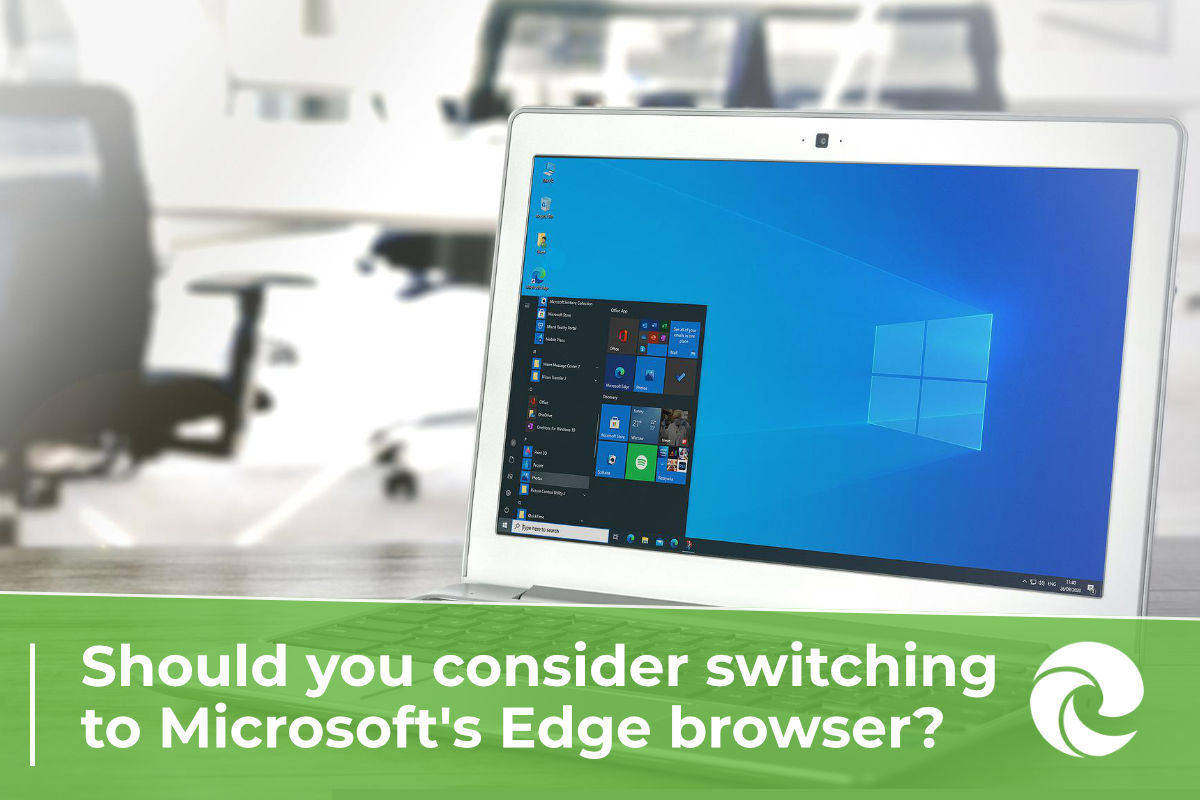 Should I switch to Microsoft Edge