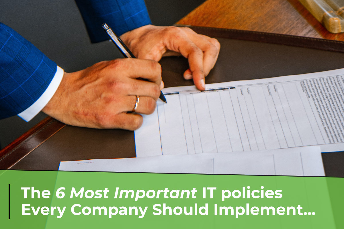 6 Most important IT policies